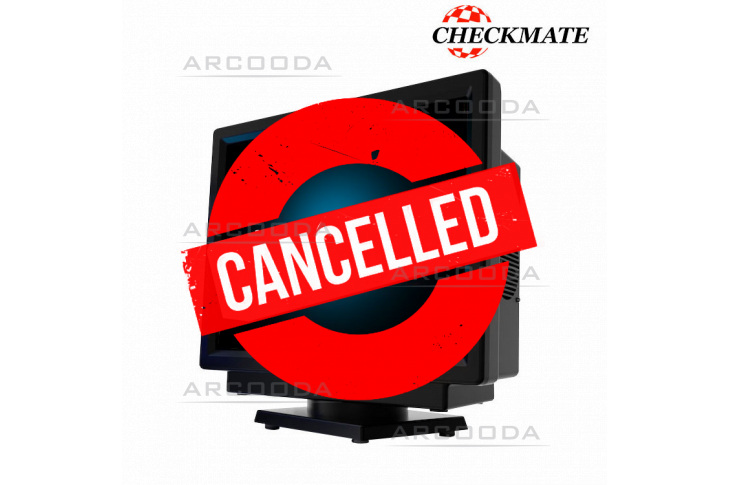 Checkmate Monitor Cancelled